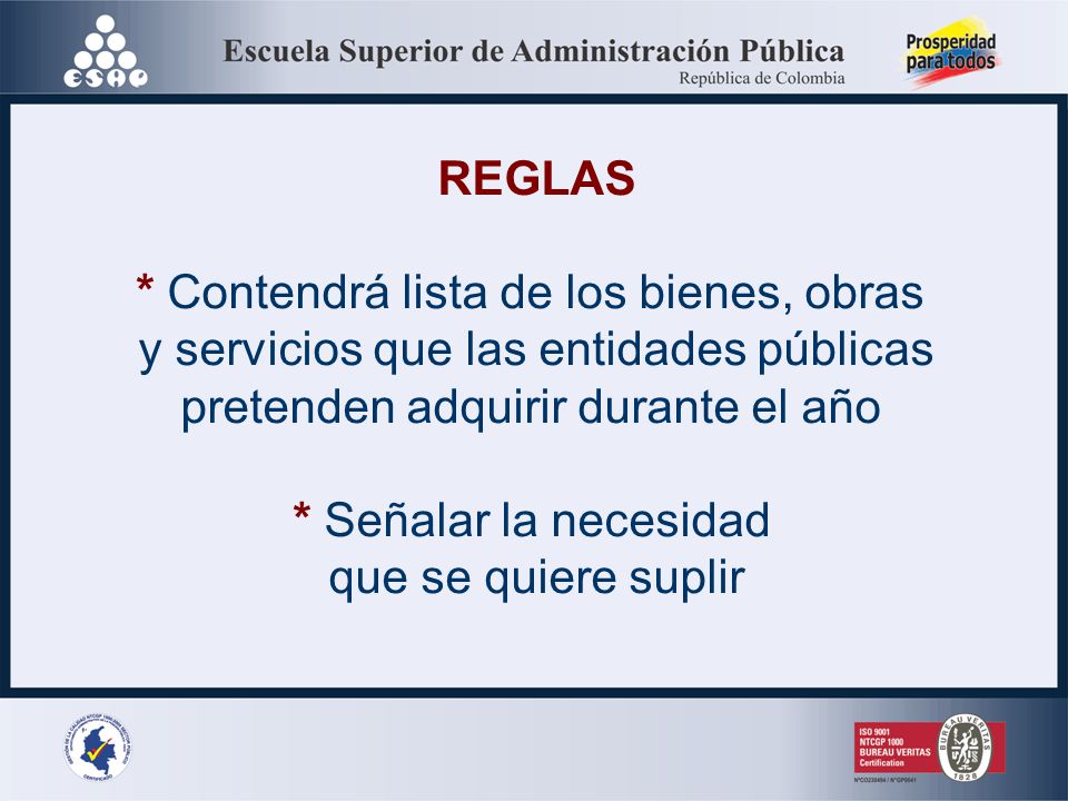 * Contendrá lista de los bienes, obras