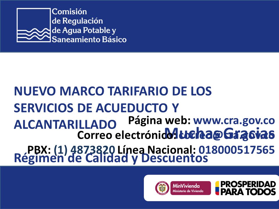 NUEVO MARCO TARIFARIO DE LOS SERVICIOS DE ACUEDUCTO Y ALCANTARILLADO Régimen de Calidad y Descuentos