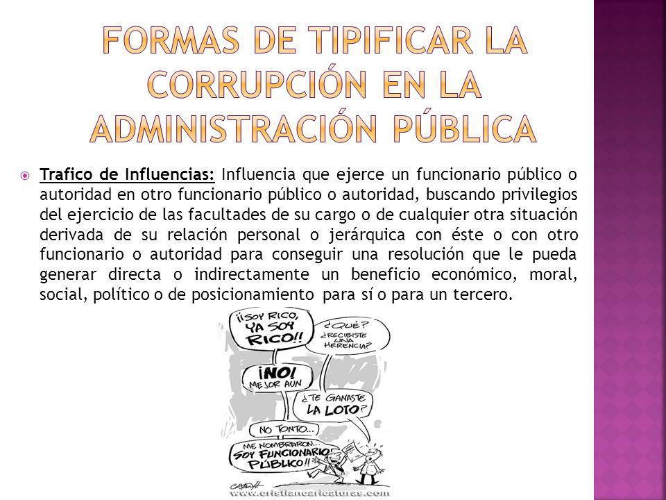 FORMAS DE TIPIFICAR LA CORRUPCIÓN EN LA ADMINISTRACIÓN PÚBLICA