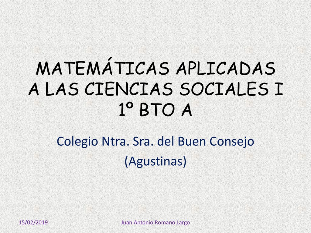 MATEMÁTICAS APLICADAS A LAS CIENCIAS SOCIALES I 1º BTO A
