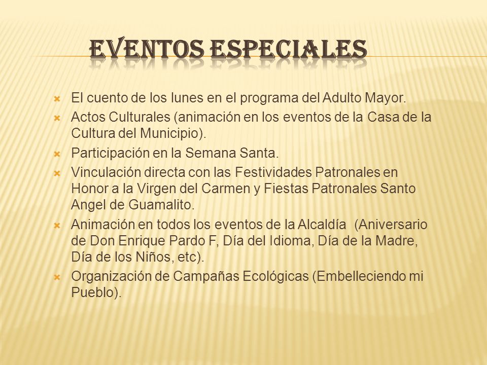 EVENTOS ESPECIALES El cuento de los lunes en el programa del Adulto Mayor.
