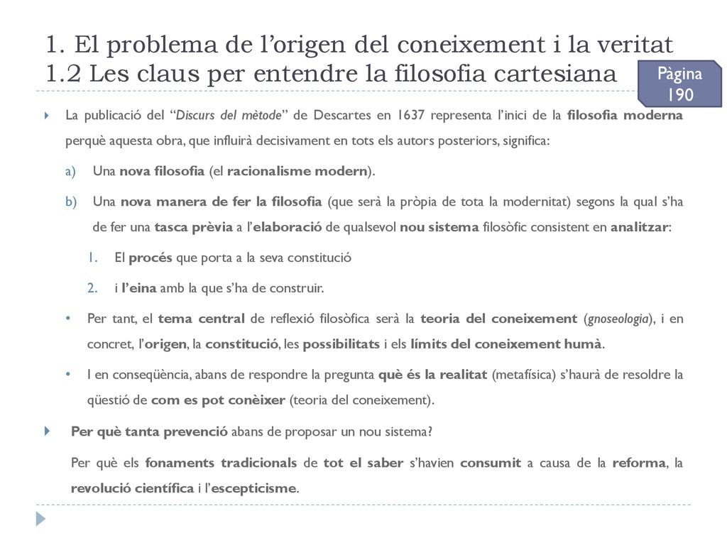 1. El problema de l’origen del coneixement i la veritat 1
