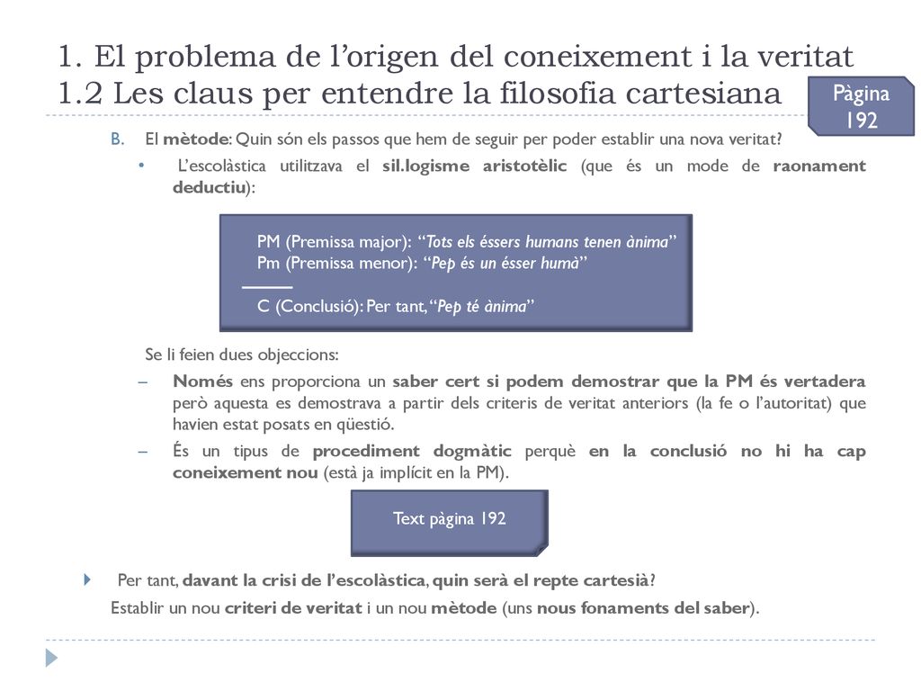 1. El problema de l’origen del coneixement i la veritat 1