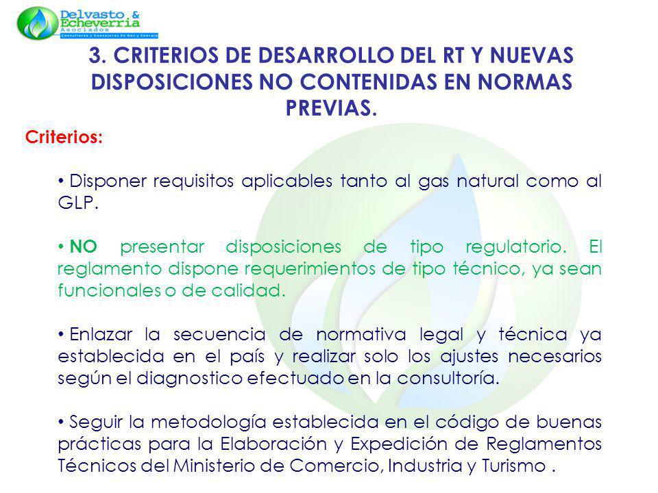 3. CRITERIOS DE DESARROLLO DEL RT Y NUEVAS DISPOSICIONES NO CONTENIDAS EN NORMAS PREVIAS.