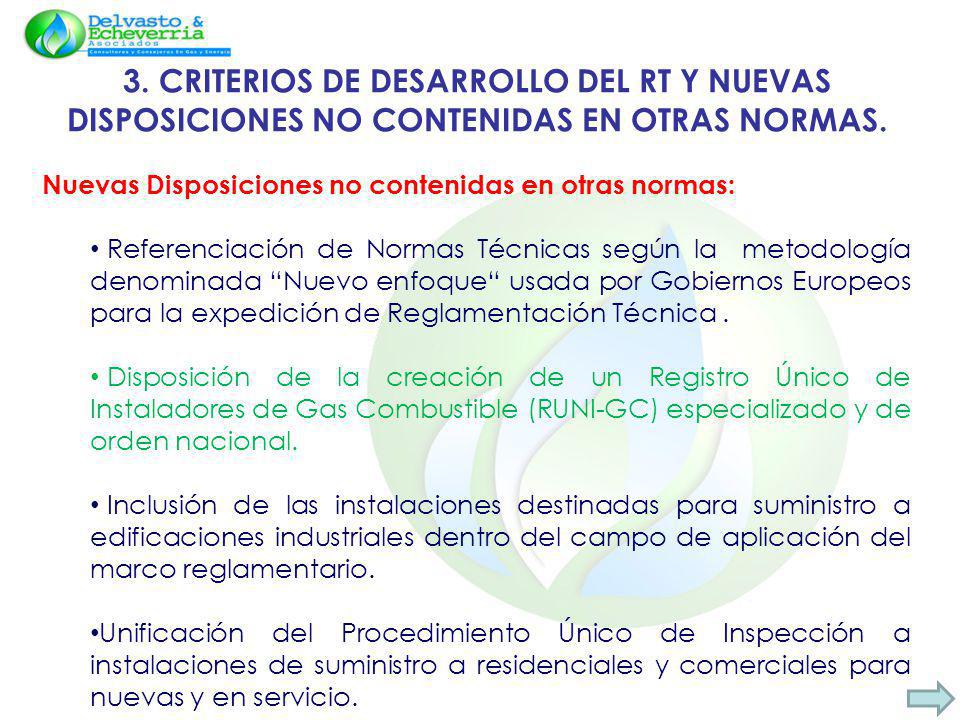 3. CRITERIOS DE DESARROLLO DEL RT Y NUEVAS DISPOSICIONES NO CONTENIDAS EN OTRAS NORMAS.