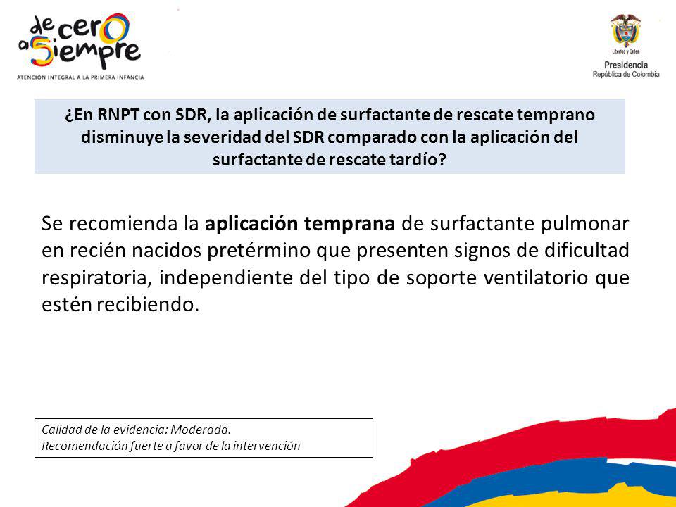 ¿En RNPT con SDR, la aplicación de surfactante de rescate temprano disminuye la severidad del SDR comparado con la aplicación del surfactante de rescate tardío