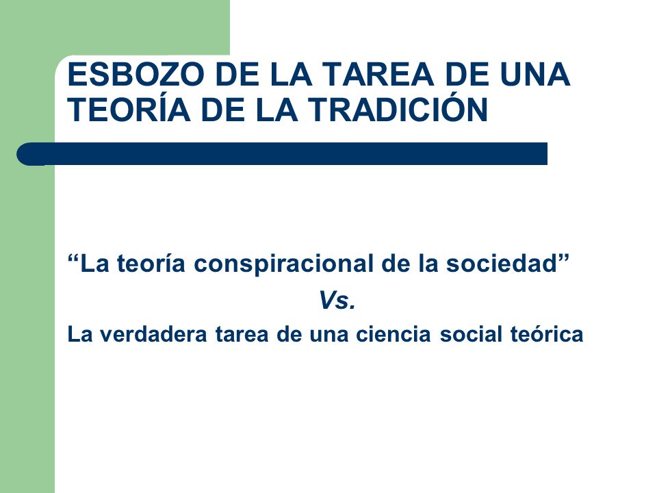 ESBOZO DE LA TAREA DE UNA TEORÍA DE LA TRADICIÓN