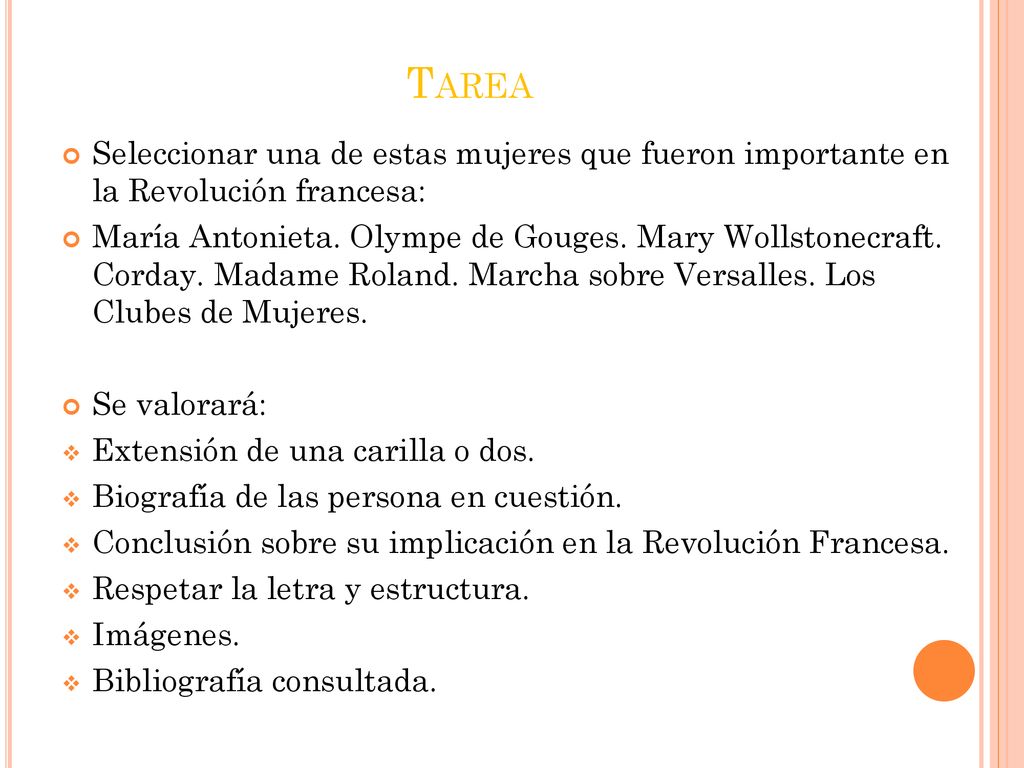 Tarea Seleccionar una de estas mujeres que fueron importante en la Revolución francesa:
