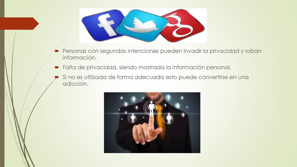 Personas con segundas intenciones pueden invadir la privacidad y roban información.