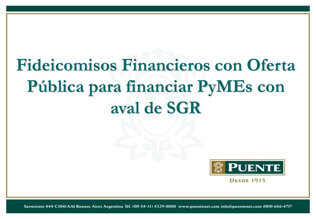 Fideicomisos Financieros con Oferta Pública para financiar PyMEs con aval de SGR