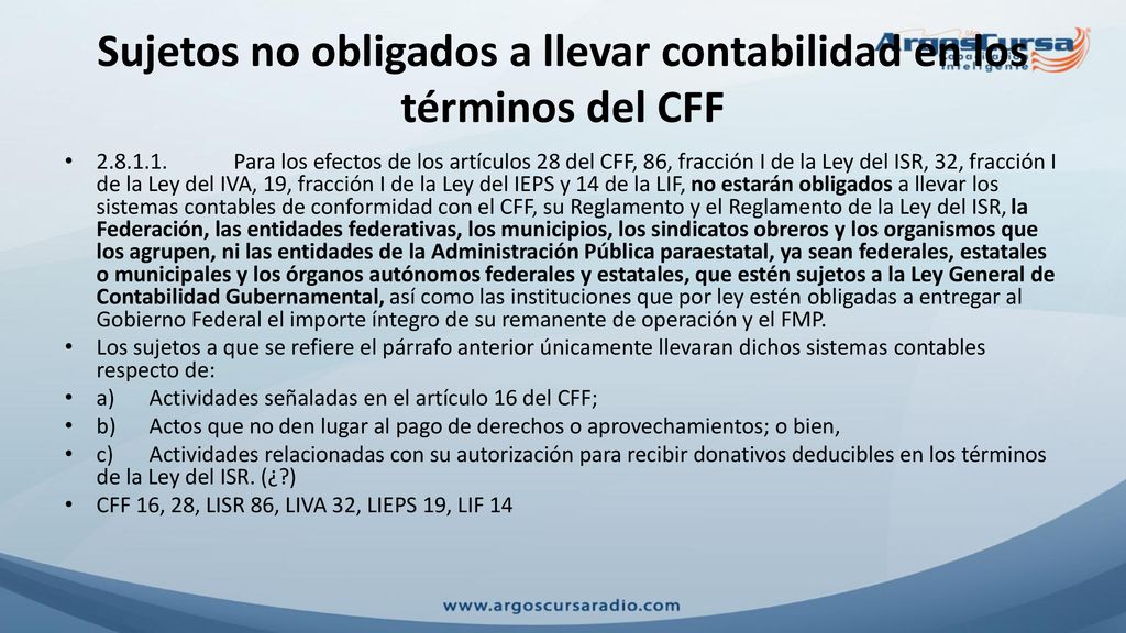 Sujetos no obligados a llevar contabilidad en los términos del CFF
