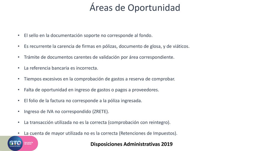 Áreas de Oportunidad El sello en la documentación soporte no corresponde al fondo.