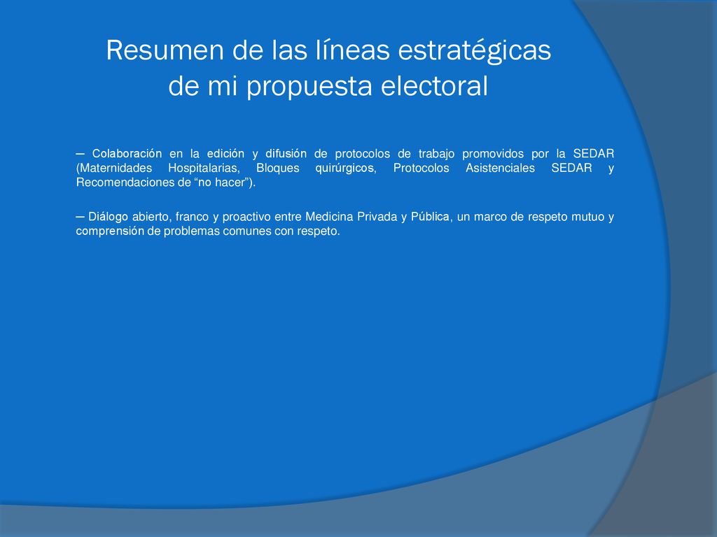 Resumen de las líneas estratégicas de mi propuesta electoral