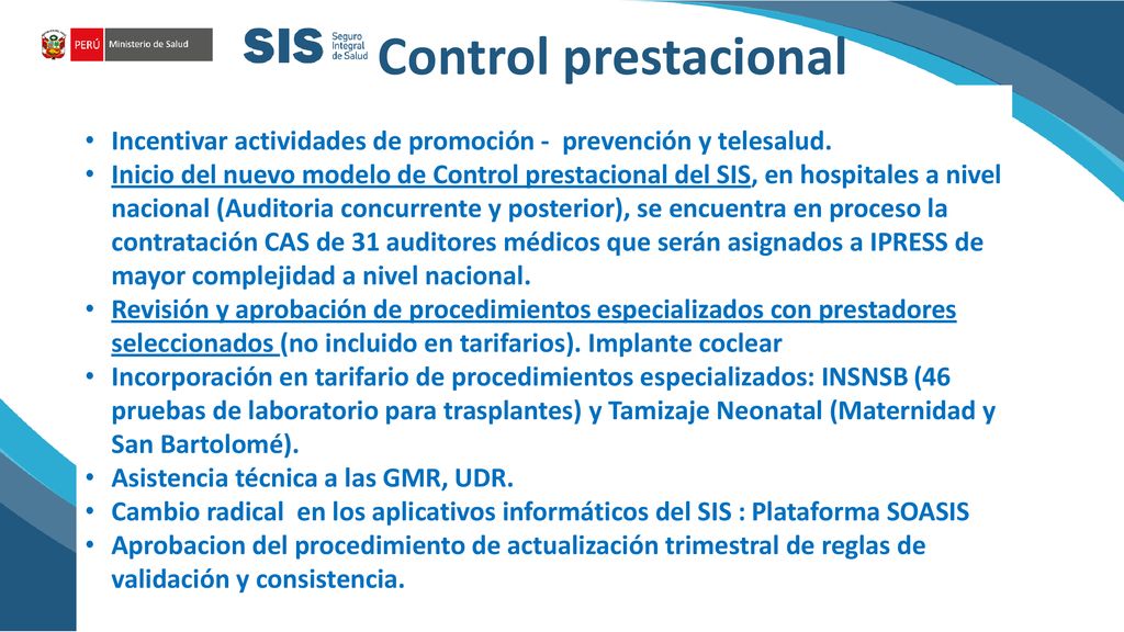Control prestacional Incentivar actividades de promoción - prevención y telesalud.