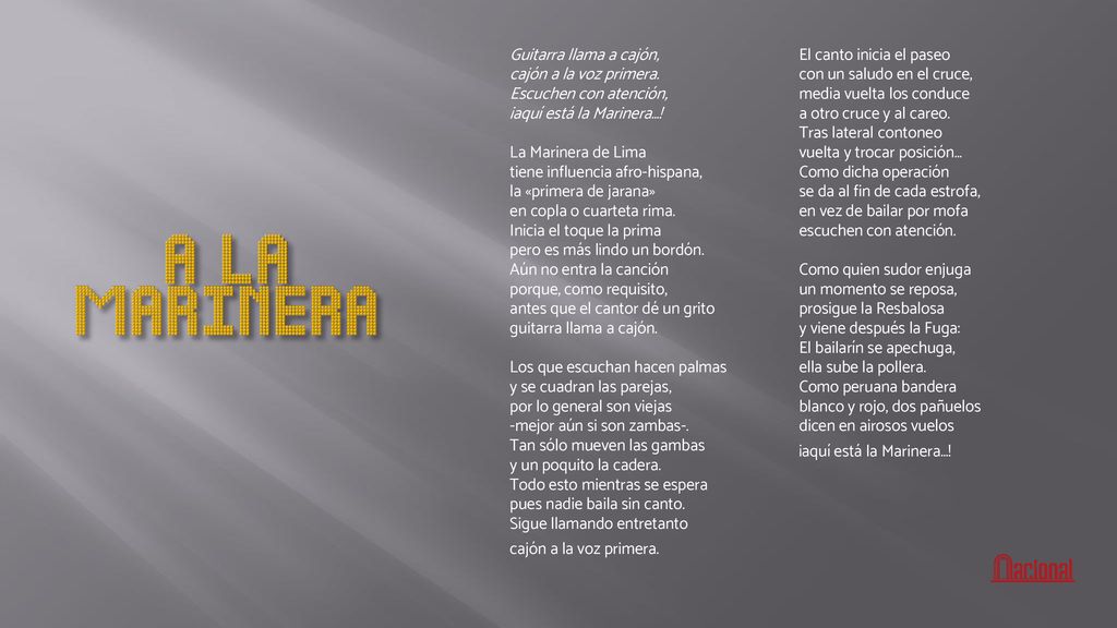 A LA MARINERA Guitarra llama a cajón, cajón a la voz primera.