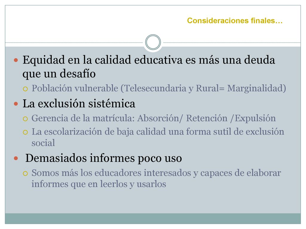 Equidad en la calidad educativa es más una deuda que un desafío