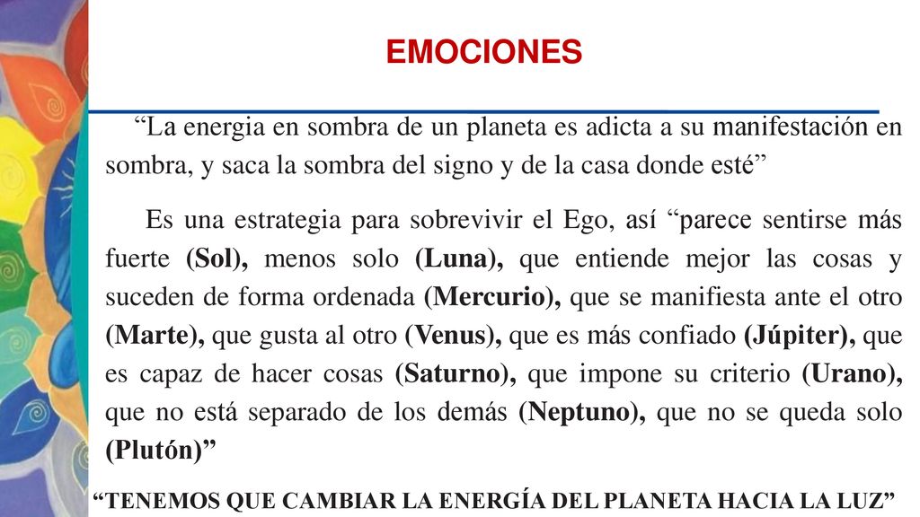 TENEMOS QUE CAMBIAR LA ENERGÍA DEL PLANETA HACIA LA LUZ