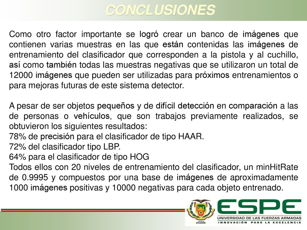 78% de precisión para el clasificador de tipo HAAR.
