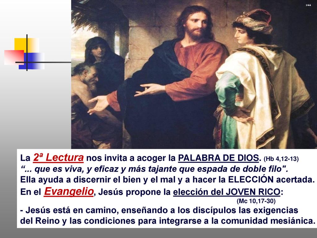 La 2ª Lectura nos invita a acoger la PALABRA DE DIOS. (Hb 4,12-13)