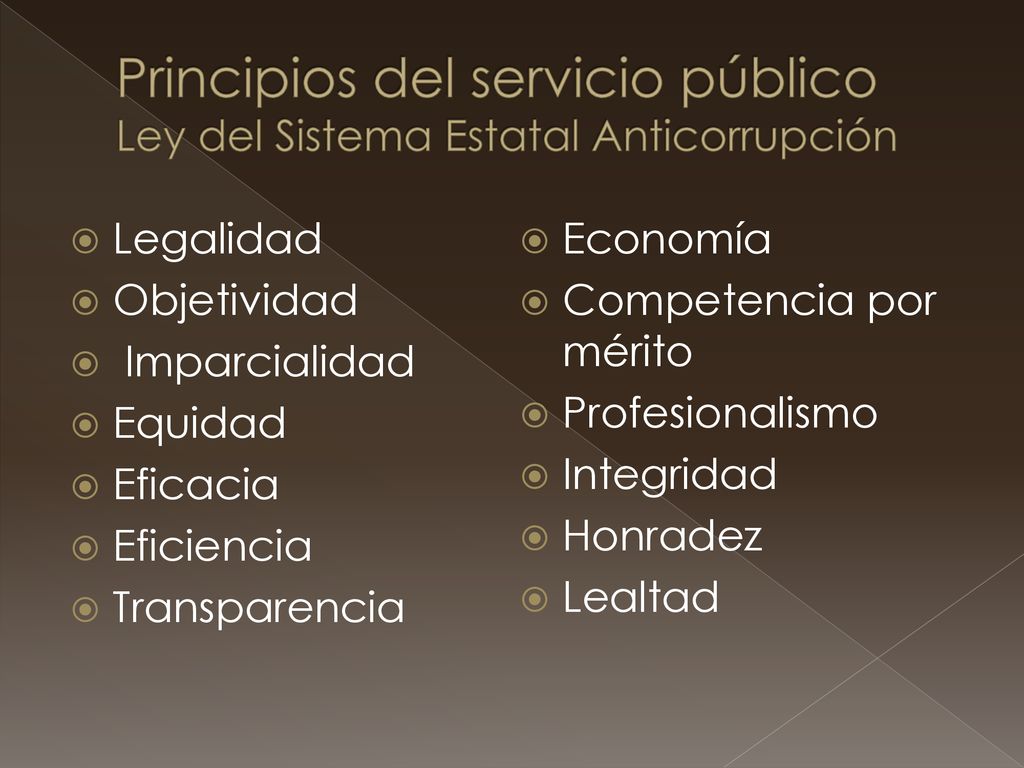 Principios del servicio público Ley del Sistema Estatal Anticorrupción