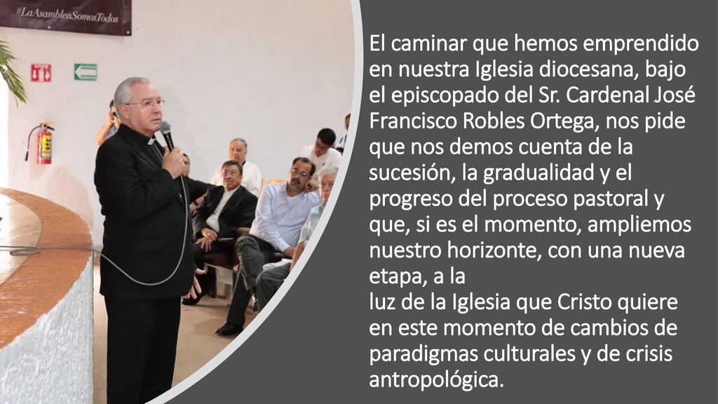 El caminar que hemos emprendido en nuestra Iglesia diocesana, bajo el episcopado del Sr.