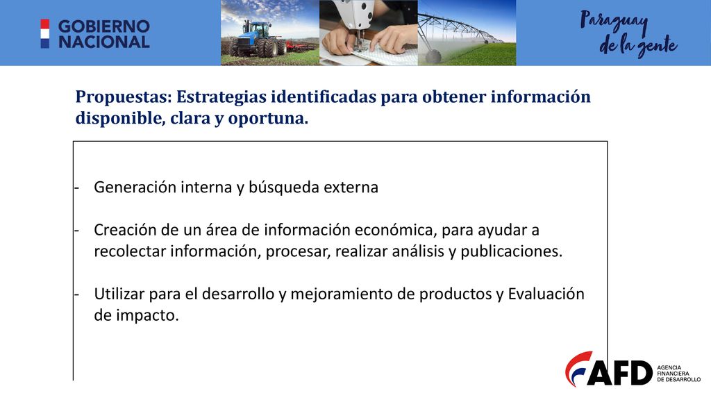 Propuestas: Estrategias identificadas para obtener información disponible, clara y oportuna.
