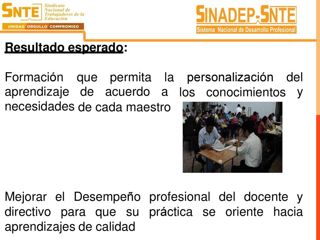 Resultado esperado: Formación. aprendizaje. necesidades. que. de. permita. acuerdo. la. a. personalización.