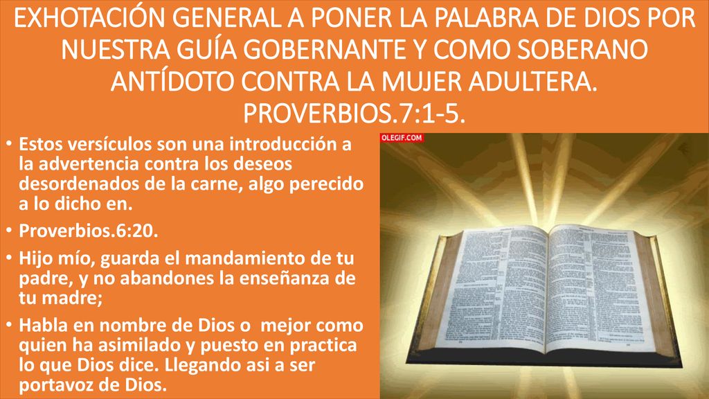 EXHOTACIÓN GENERAL A PONER LA PALABRA DE DIOS POR NUESTRA GUÍA GOBERNANTE Y COMO SOBERANO ANTÍDOTO CONTRA LA MUJER ADULTERA. PROVERBIOS.7:1-5.