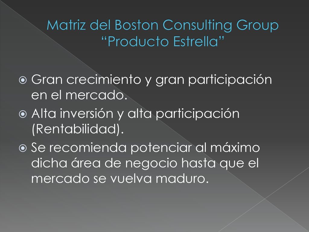 Matriz del Boston Consulting Group Producto Estrella