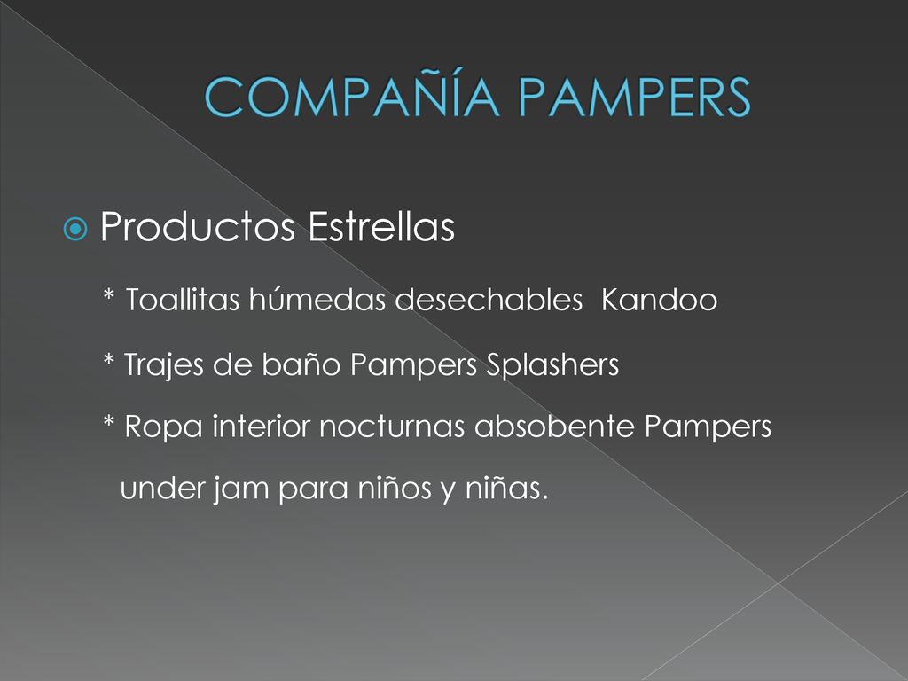 COMPAÑÍA PAMPERS Productos Estrellas