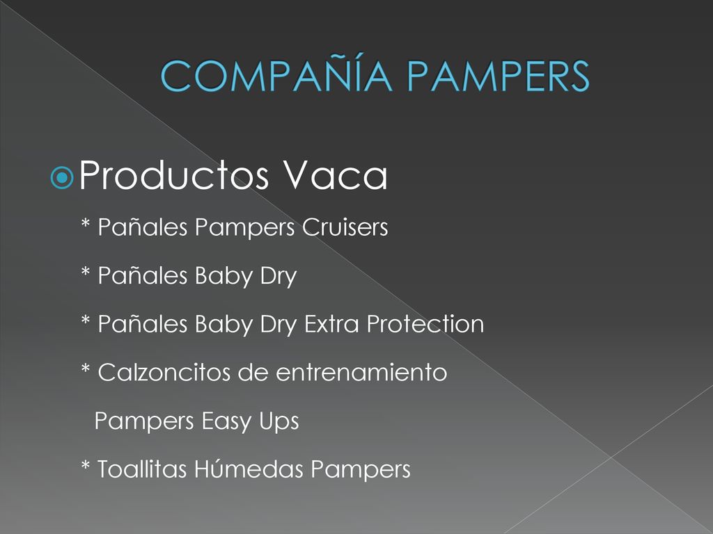 COMPAÑÍA PAMPERS Productos Vaca * Pañales Pampers Cruisers