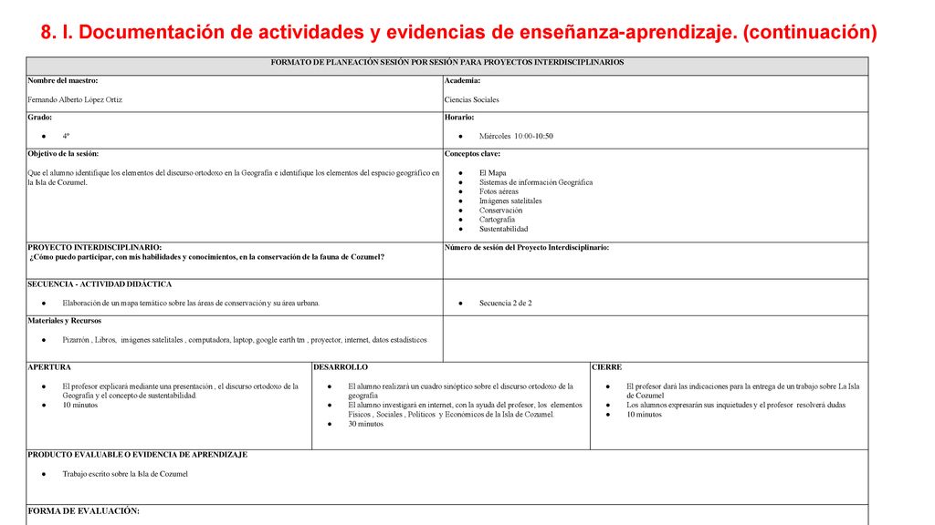 8. l. Documentación de actividades y evidencias de enseñanza-aprendizaje. (continuación)
