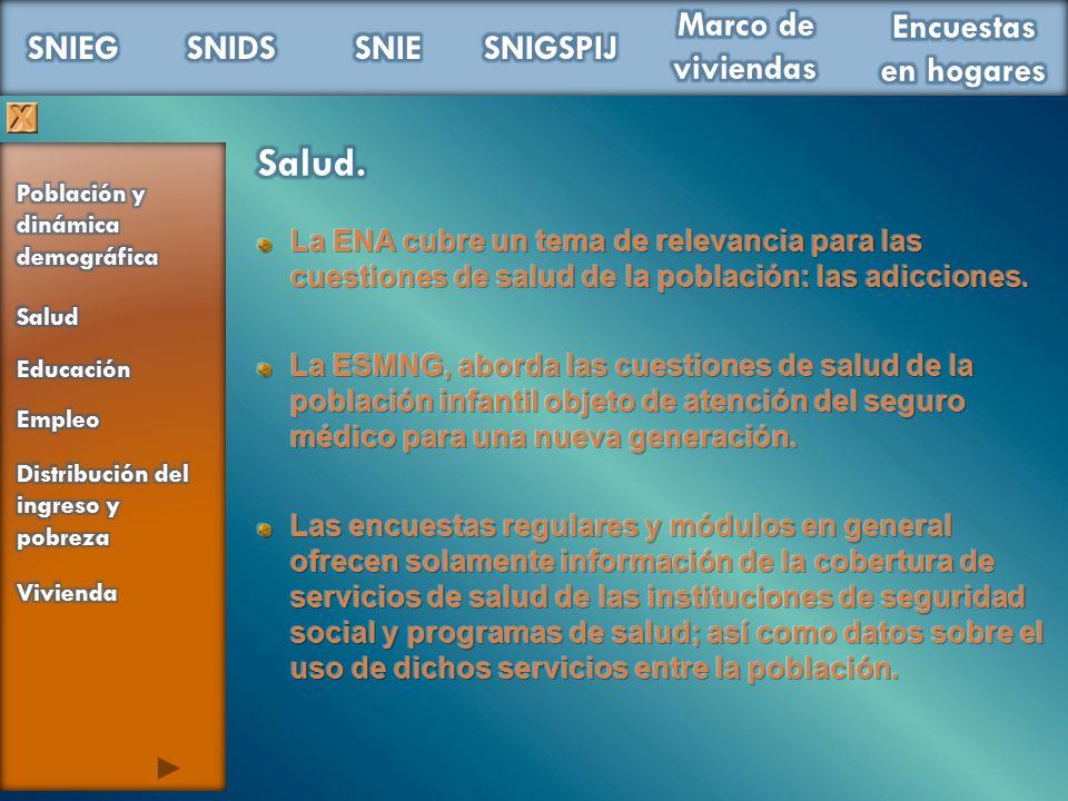 Salud. La ENA cubre un tema de relevancia para las cuestiones de salud de la población: las adicciones.