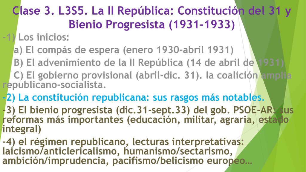 Clase 3. L3S5. La II República: Constitución del 31 y Bienio Progresista ( )