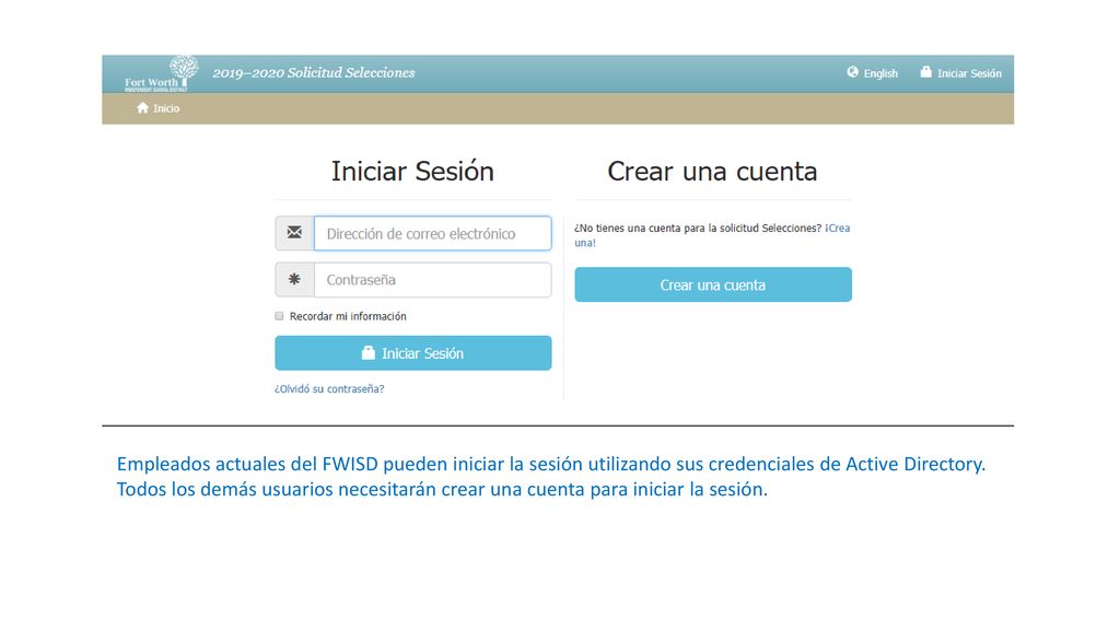 Empleados actuales del FWISD pueden iniciar la sesión utilizando sus credenciales de Active Directory.