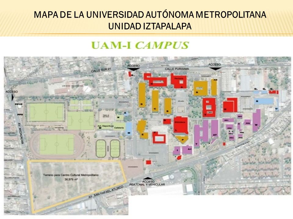 MAPA DE LA UNIVERSIDAD AUTÓNOMA METROPOLITANA UNIDAD IZTAPALAPA
