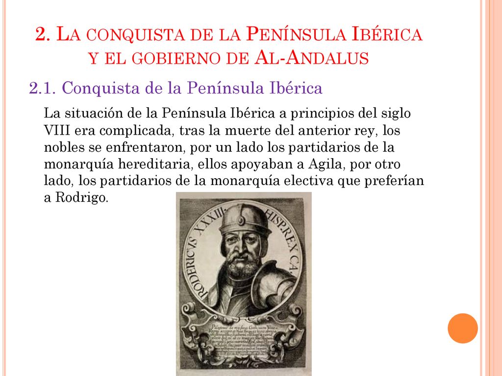 2. La conquista de la Península Ibérica y el gobierno de Al-Andalus