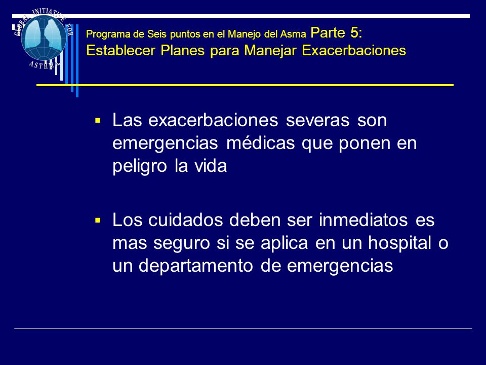 Programa de Seis puntos en el Manejo del Asma Parte 5: Establecer Planes para Manejar Exacerbaciones
