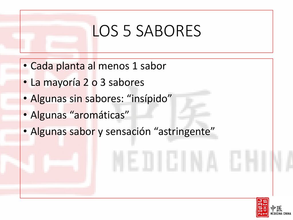 LOS 5 SABORES Cada planta al menos 1 sabor La mayoría 2 o 3 sabores