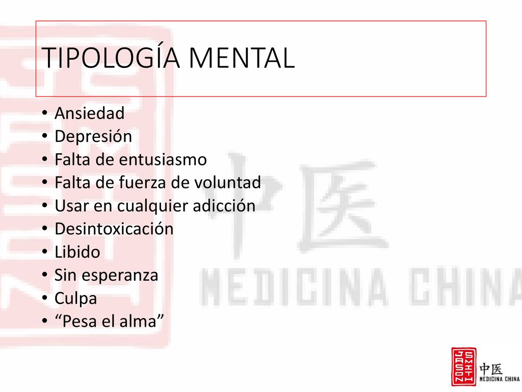 TIPOLOGÍA MENTAL Ansiedad Depresión Falta de entusiasmo
