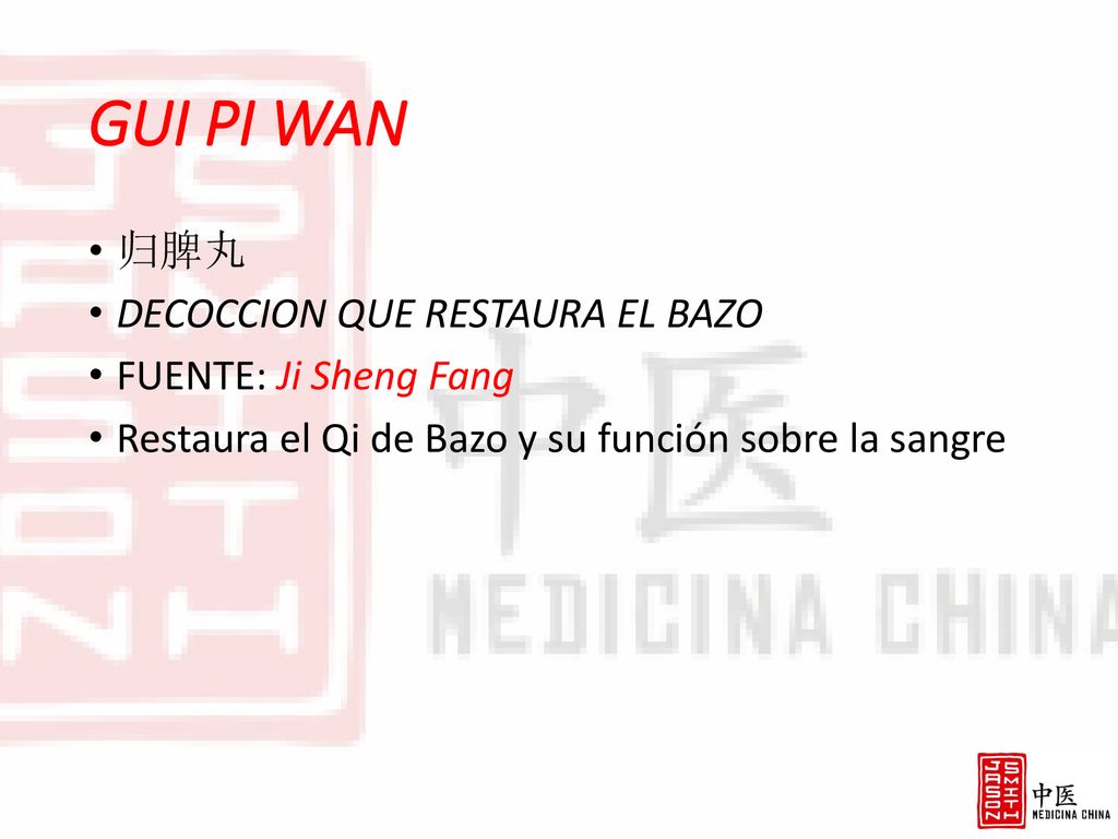 GUI PI WAN 归脾丸 DECOCCION QUE RESTAURA EL BAZO FUENTE: Ji Sheng Fang