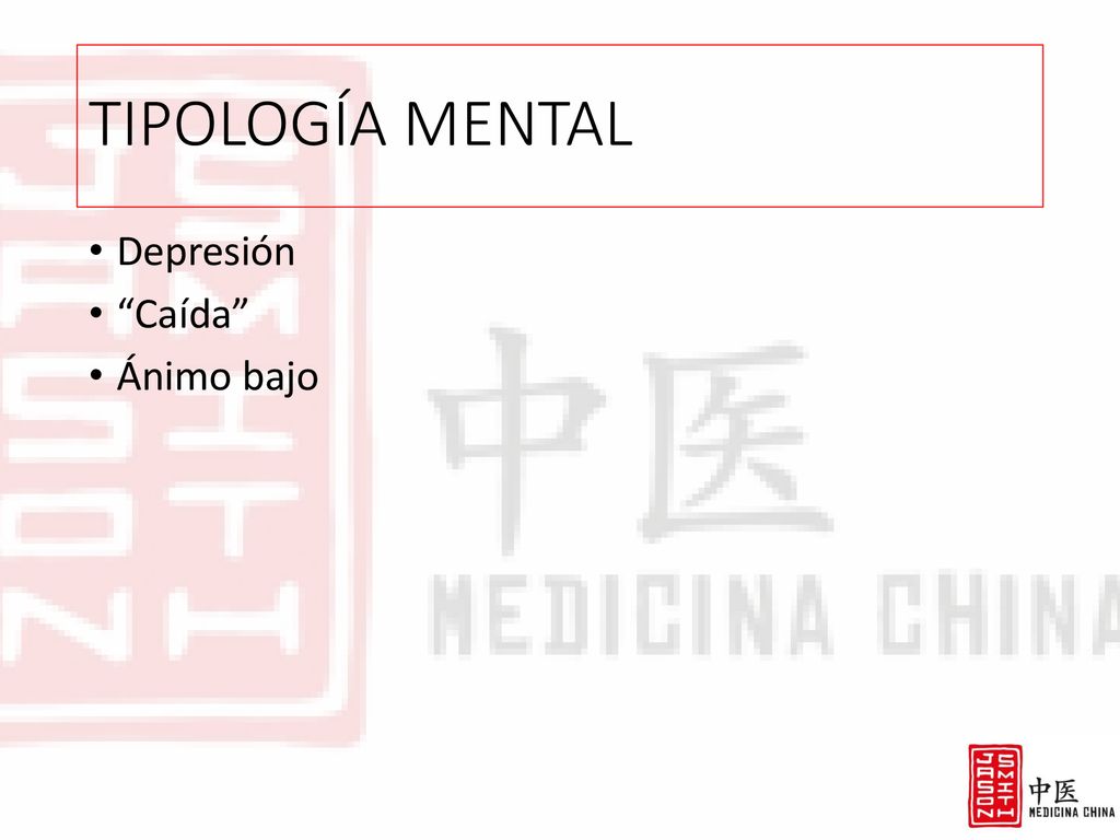 TIPOLOGÍA MENTAL Depresión Caída Ánimo bajo