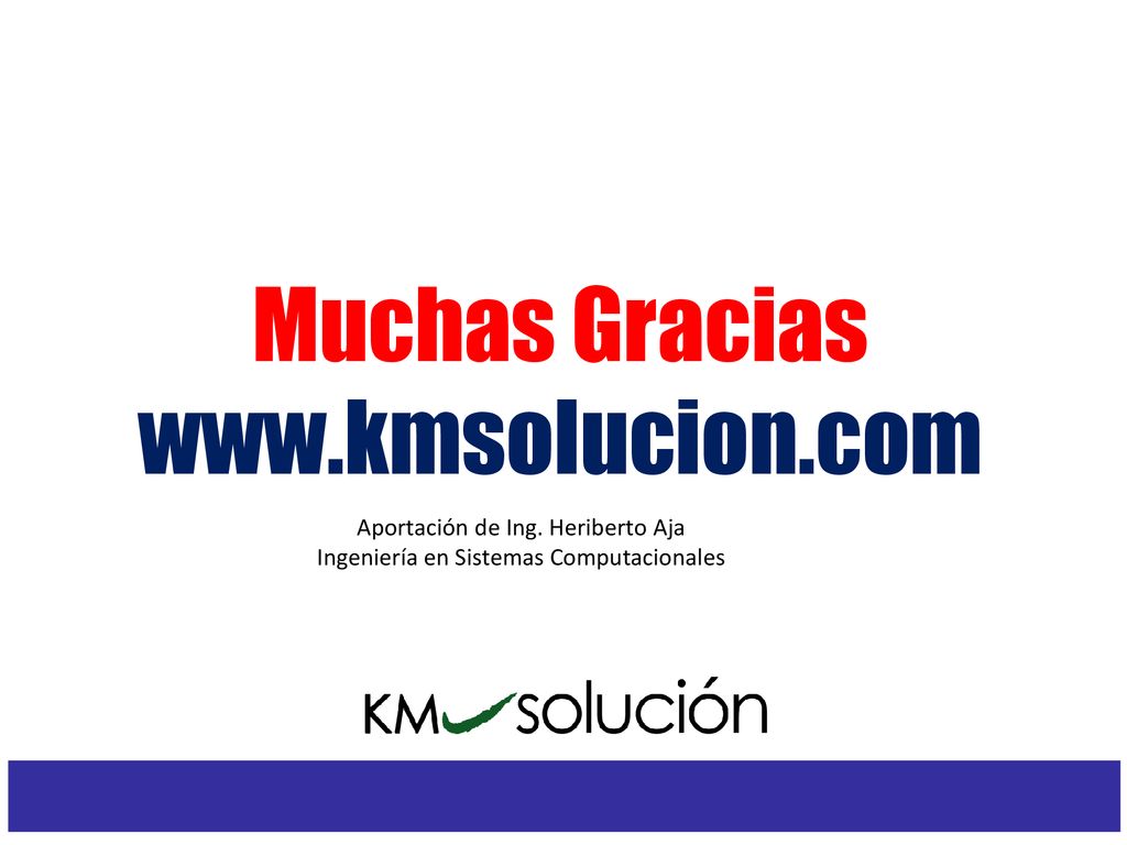 Muchas Gracias   Aportación de Ing. Heriberto Aja
