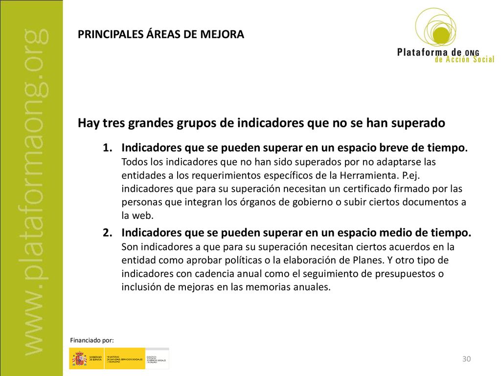 Hay tres grandes grupos de indicadores que no se han superado