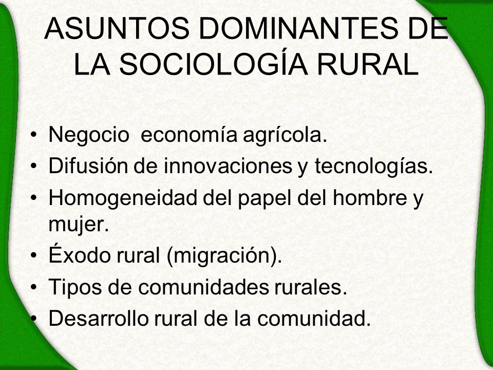 ASUNTOS DOMINANTES DE LA SOCIOLOGÍA RURAL