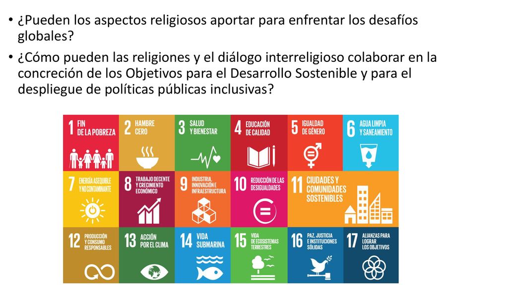 ¿Pueden los aspectos religiosos aportar para enfrentar los desafíos globales