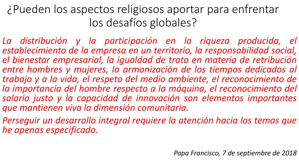 ¿Pueden los aspectos religiosos aportar para enfrentar los desafíos globales