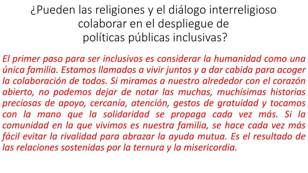 ¿Pueden las religiones y el diálogo interreligioso colaborar en el despliegue de políticas públicas inclusivas
