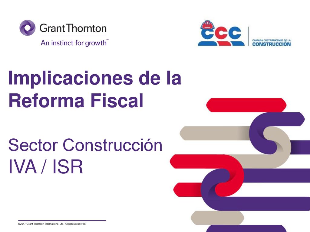Implicaciones de la Reforma Fiscal Sector Construcción IVA / ISR