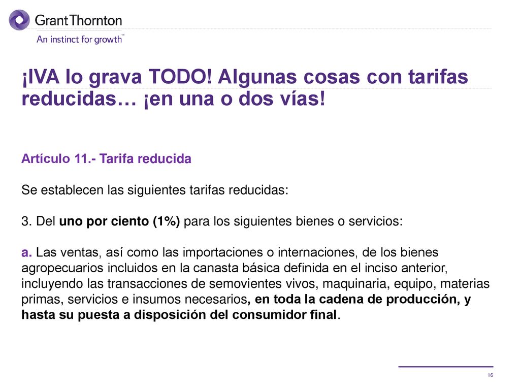 ¡IVA lo grava TODO! Algunas cosas con tarifas reducidas… ¡en una o dos vías!